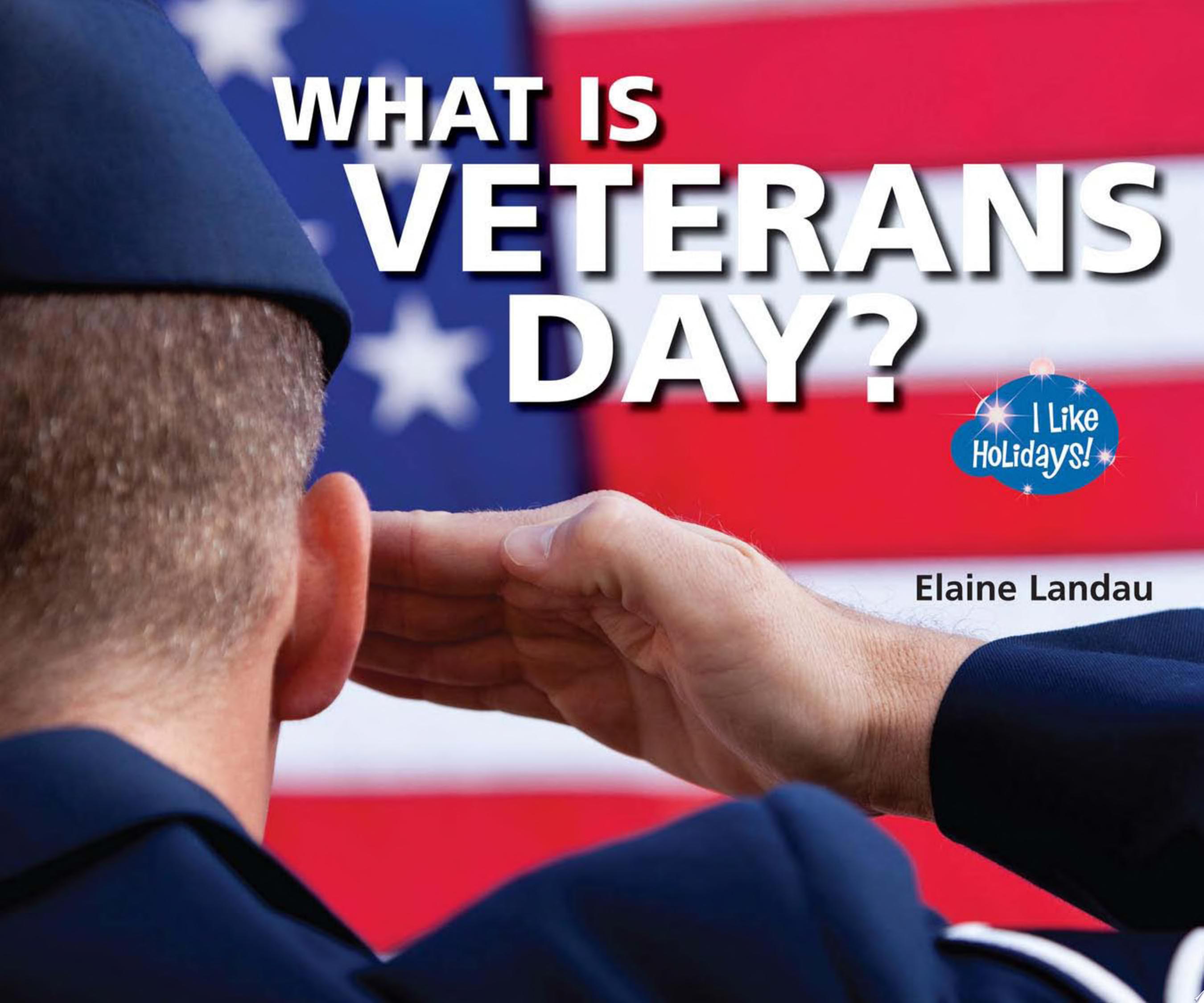 Image for "What Is Veterans Day?"