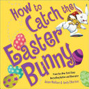 Image for "How to Catch the Easter Bunny"