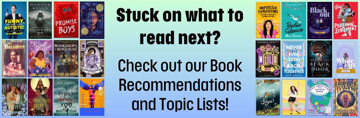 A blue slide with picture of book covers and the text "Stuck on what to read next? Check out our Book Recommendations and Topic Lists!"