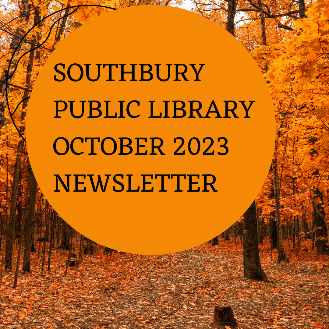 October 2023 Newsletter Southbury Public Library