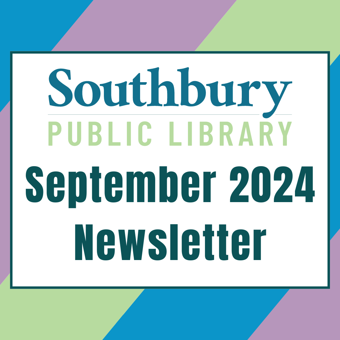 An image with the text "Southbury Public Library" September 2024 Newsletter"