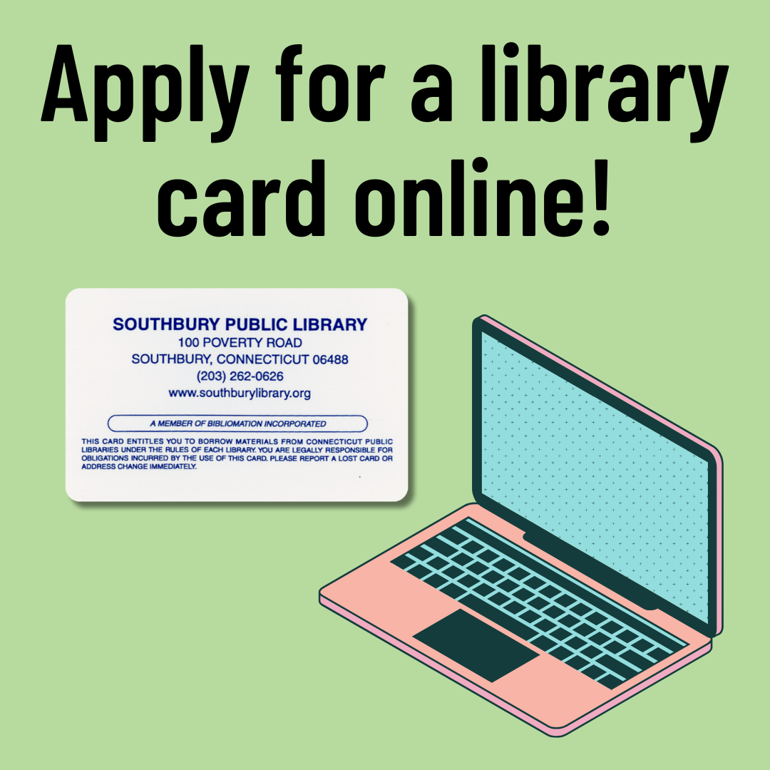 The text "Apply for a library card online!" with a picture of a library card and computer