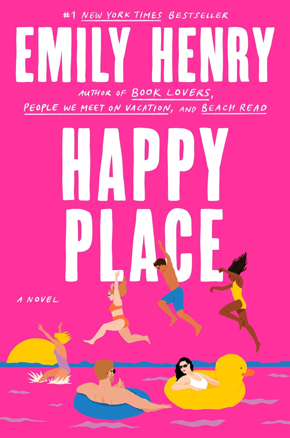 Happy Place: A Novel