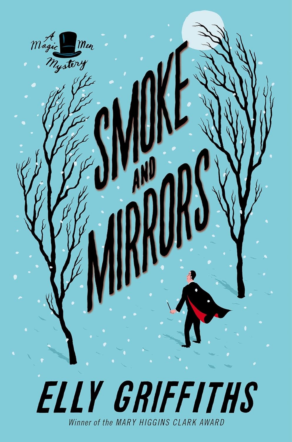 Smoke And Mirrors: A Mystery