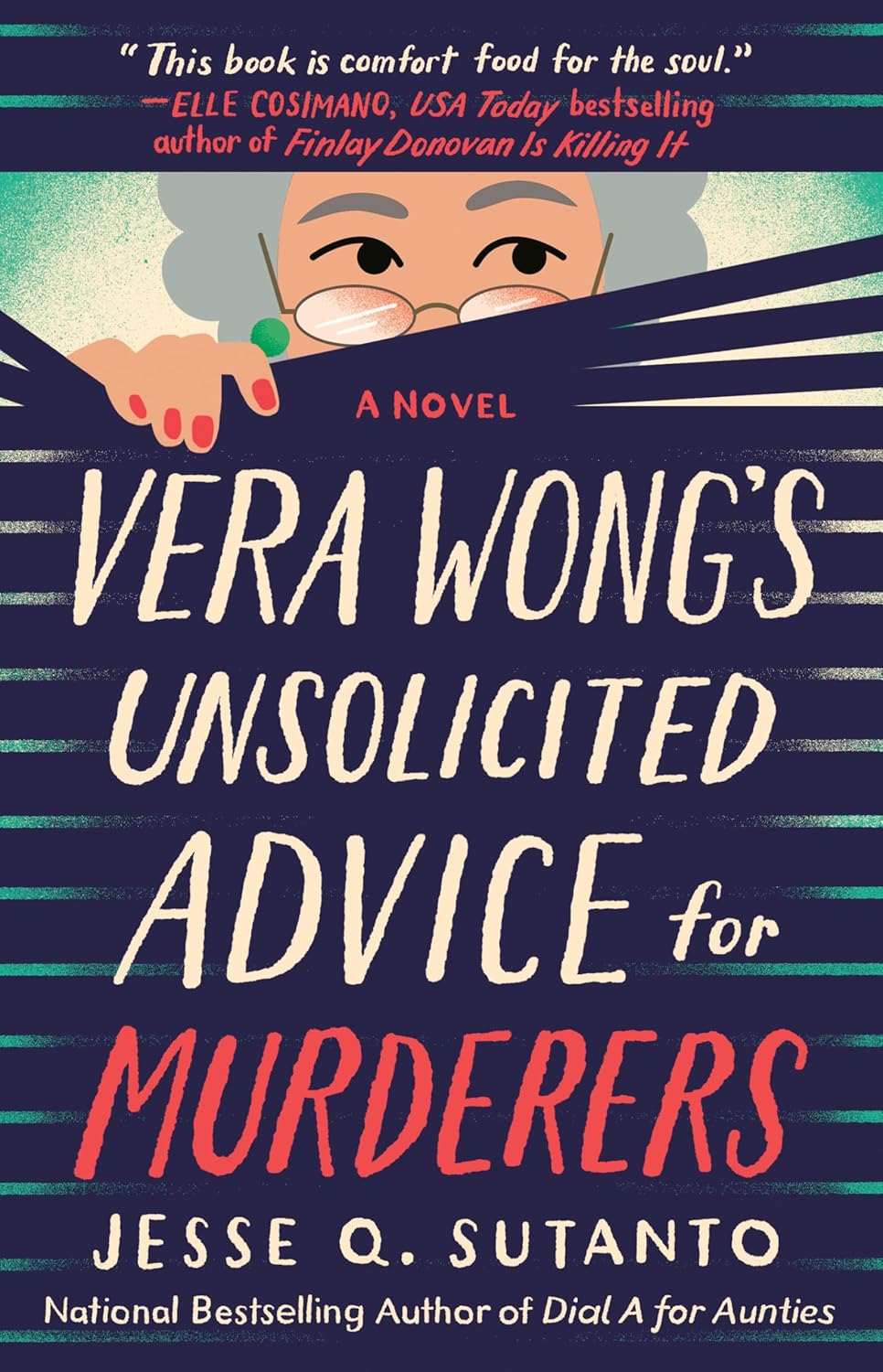 Vera Wong's Unsolicited Advice for Murderers: A Vera Wong Novel