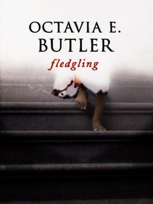 Cover of Fledgling by Octavia E. Butler