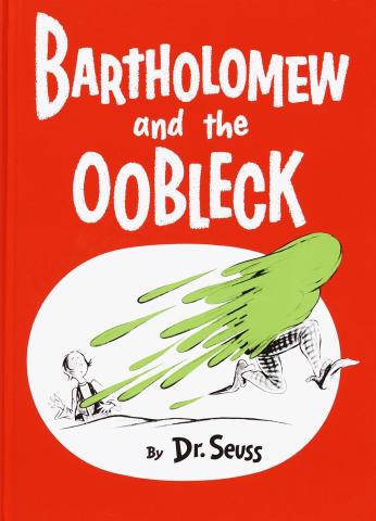 Image for "Bartholomew and the Oobleck"