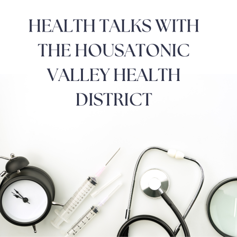 Health Talks with the Housatonic Valley Health District