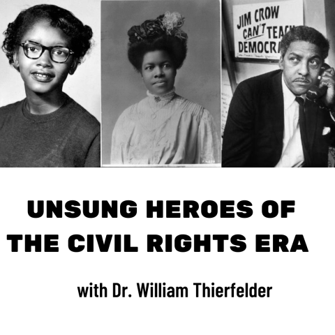 UNSUNG HEROES OF THE CIVIL RIGHTS ERA 