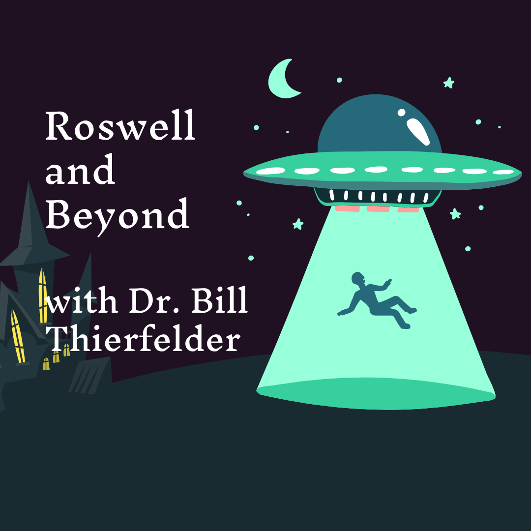 Roswell and Beyond