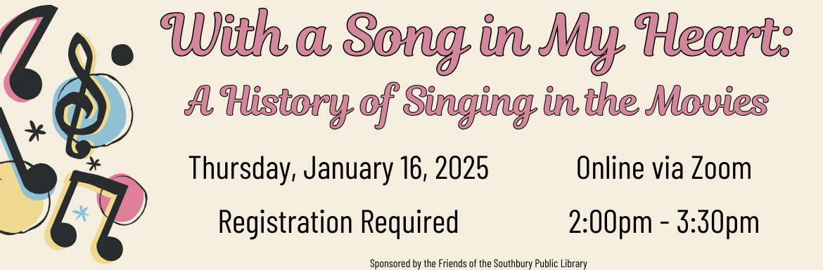 With a Song in My Heart: A History of Singing in the Movies